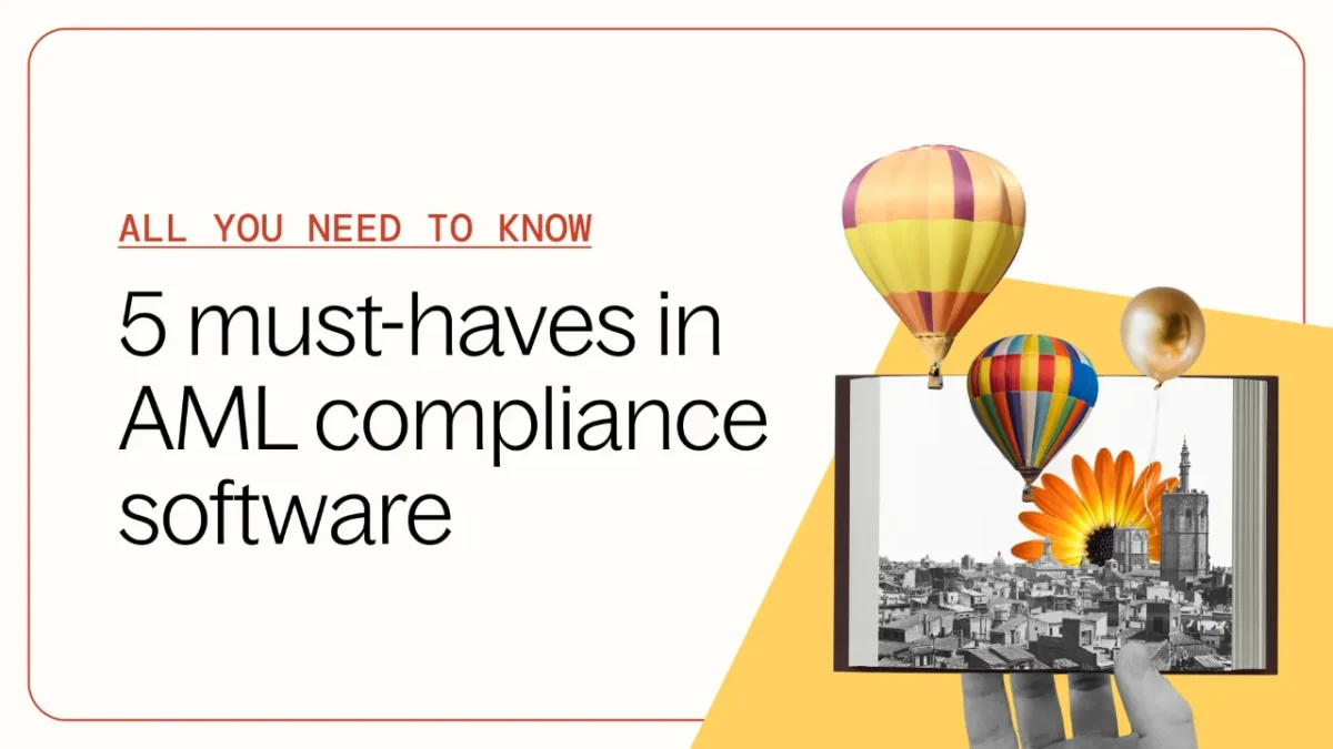 5 must-haves in AML Software